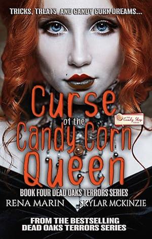Curse of the Candy Corn Queen: A Candy Shop Series Novella by Rena Marin