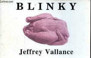 Blinky: The Friendly Hen by Jeffrey Vallance