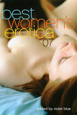Best Women's Erotica 2007 by Violet Blue