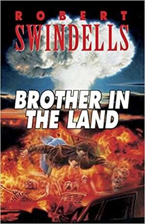 Brother in the Land by Robert Swindells