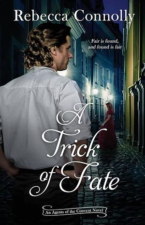 A Trick of Fate by Rebecca Connolly