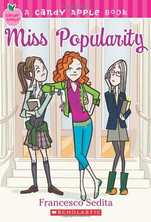 Miss Popularity by Francesco Sedita