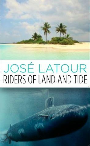 Riders of Land and Tide by José Latour