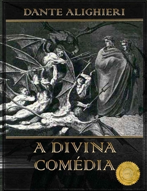 A Divina Comédia: em portugues brasileiro by Dante Alighieri