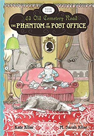 The Phantom of the Post Office by Kate Klise