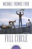 Full Circle by Michael Thomas Ford