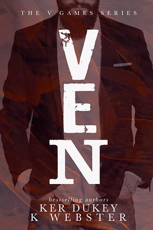 Ven by Ker Dukey, K Webster