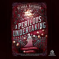 A Perilous Undertaking by Deanna Raybourn