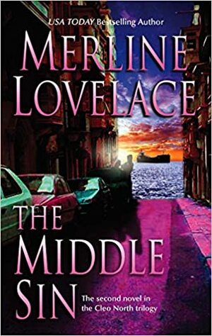 The Middle Sin by Merline Lovelace