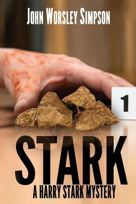 Stark: A Harry Stark Mystery by John Worsley Simpson