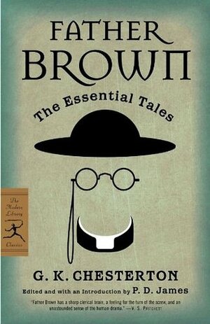 Father Brown: The Essential Tales by G.K. Chesterton, P.D. James