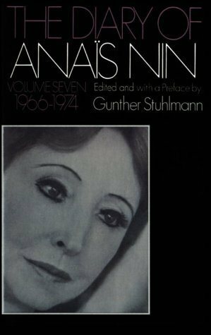 The Diary of Anaïs Nin Volume 7 (1966-1974) by Anaïs Nin