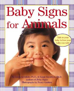 Baby Signs for Animals by Susan Goodwyn, Linda Acredolo