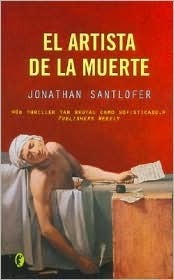 El artista de la muerte by Mercè Diago, Abel Debritto, Jonathan Santlofer