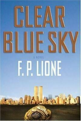 Clear Blue Sky by F.P. Lione