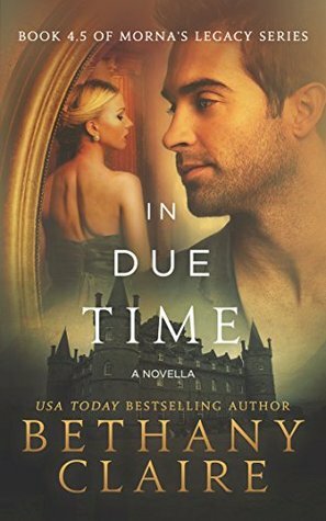 In Due Time by Bethany Claire