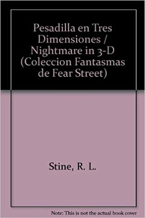 Pesadilla En Tres Dimensiones by R.L. Stine