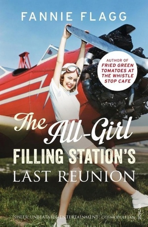 The All-Girl Filling Station's Last Reunion by Fannie Flagg