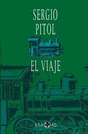 El viaje by Sergio Pitol