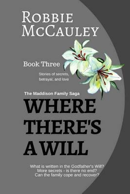Where There's a Will by Robbie McCauley
