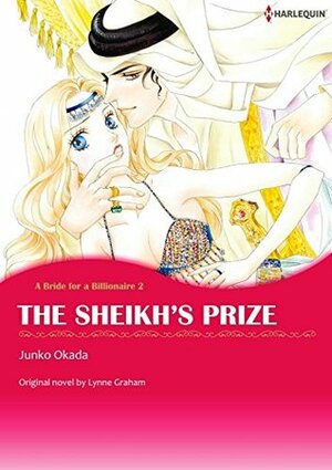 The Sheikh's Prize by Junko Okada, Lynne Graham