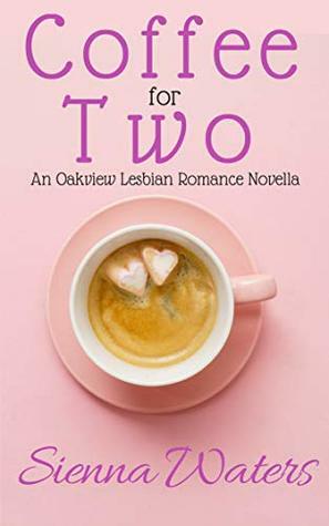 Coffee for Two by Sienna Waters