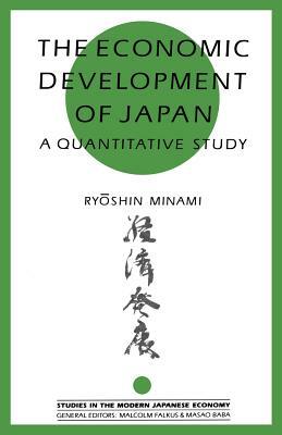 The Economic Development of Japan: A Quantitative Study by Ryoshin Minami
