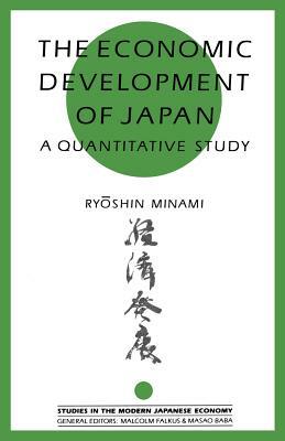 The Economic Development of Japan: A Quantitative Study by Ryoshin Minami