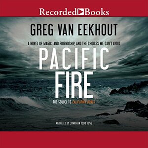 Pacific Fire by Greg Van Eekhout