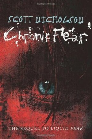 Chronic Fear by Scott Nicholson