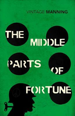 The Middle Parts of Fortune by Frederic Manning