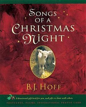 Songs of a Christmas Night by Michael Hudson, B.J. Hoff, B.J. Hoff