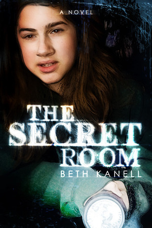 The Secret Room by Beth Kanell
