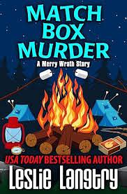 Match Box Murder by Leslie Langtry