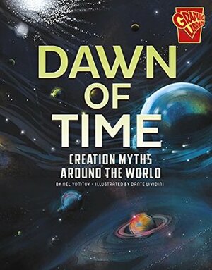 Dawn of Time (Universal Myths) by Dante Lividini, Nel Yomtov