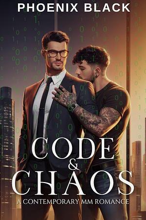Code & Chaos by Phoenix Black