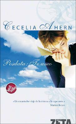 Posdata: Te amo by Cecelia Ahern