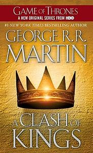 A Clash of Kings by George R.R. Martin