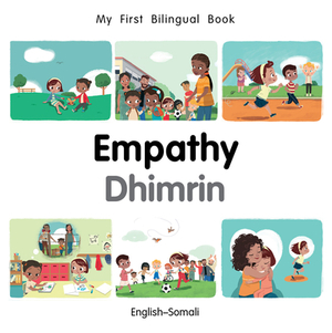 My First Bilingual Book-Empathy (English-Somali) by Patricia Billings