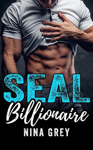 Seal Billionaire  by Nina Gray, Lexi Banks