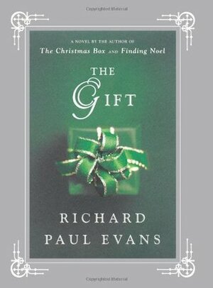 The Gift by Richard Paul Evans