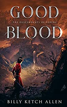 Good Blood by Billy Ketch Allen