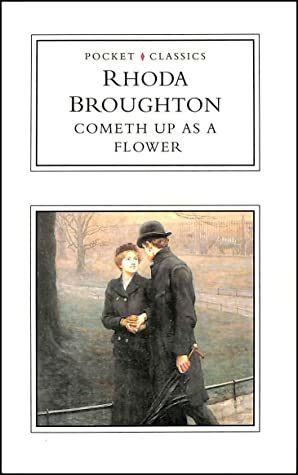 Cometh Up As a Flower by Rhoda Broughton