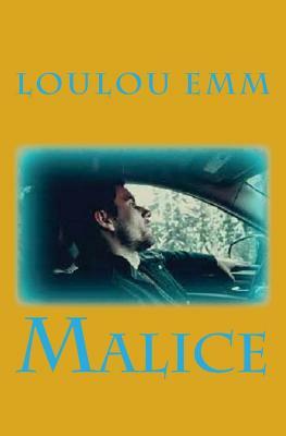 Malice by Loulou Emm