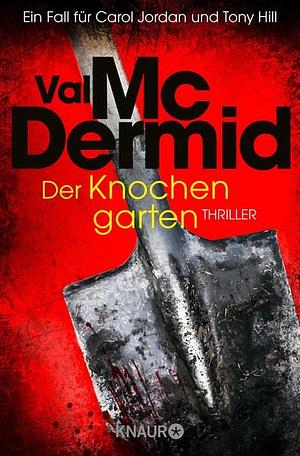 Knochengarten by Val McDermid