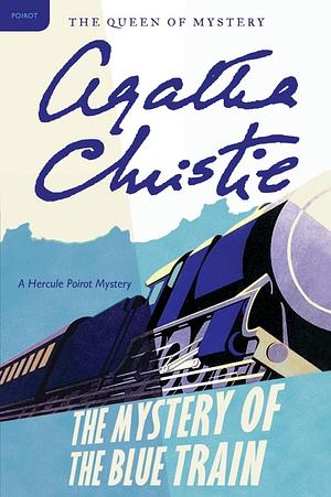 The Mystery of the Blue Train by Agatha Christie