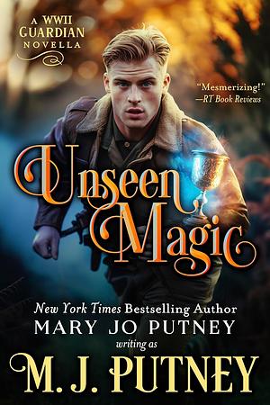 Unseen Magic by Mary Jo Putney, M.J. Putney