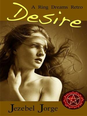 Desire by Jezebel Jorge