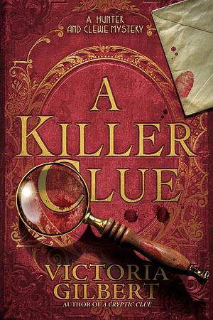 A Killer Clue by Victoria Gilbert