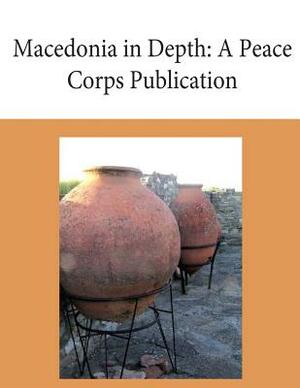 Macedonia in Depth: A Peace Corps Publication by Peace Corps